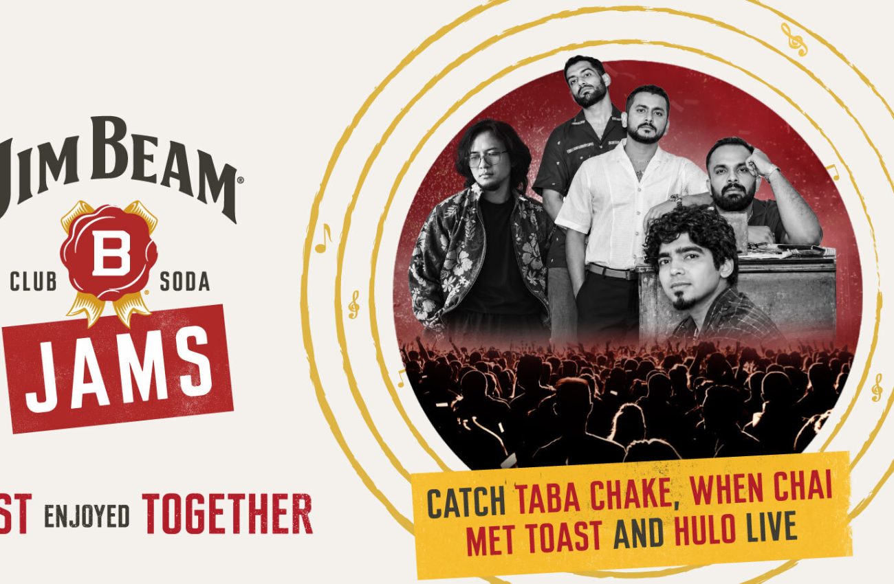 Jim Beam Jams: Taba Chake, When Chai Met Toast & Hulo 1 Jim Beam Jams: Taba Chake, When Chai Met Toast & Hulo