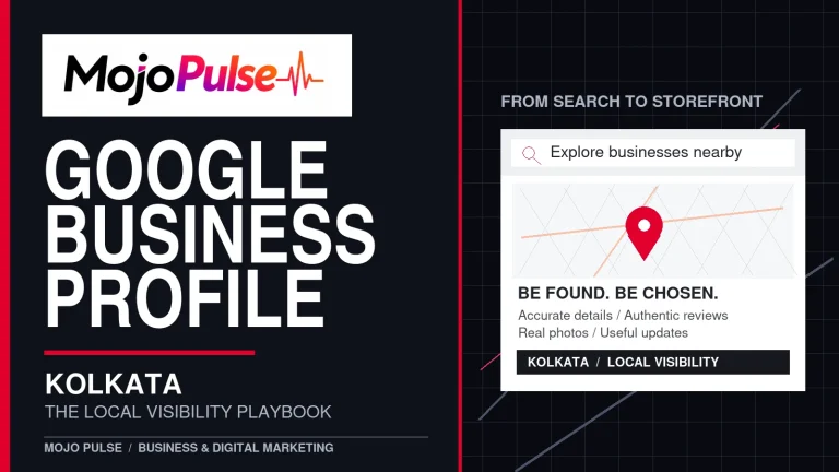 Google Business Profile Optimisation in Kolkata: The Complete 2026 Local Search Guide 2 Mojo Pulse illustration of local search results and Google Business Profile optimisation in Kolkata