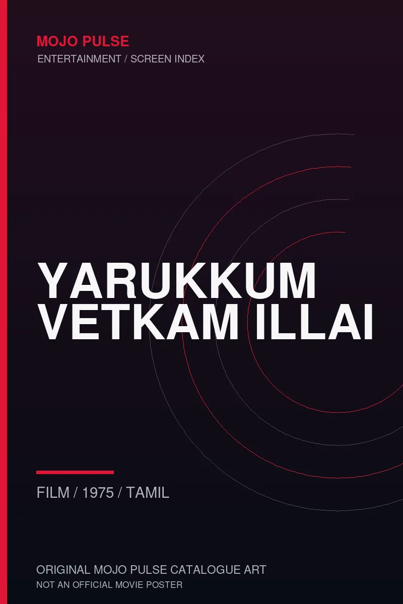 Mojo Pulse original catalogue cover for Yarukkum Vetkam Illai (not an official poster)