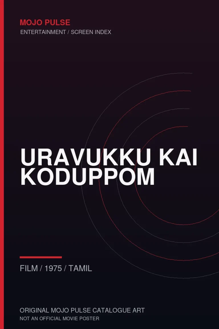 Uravukku Kai Koduppom 4 Mojo Pulse original catalogue cover for Uravukku Kai Koduppom (not an official poster)