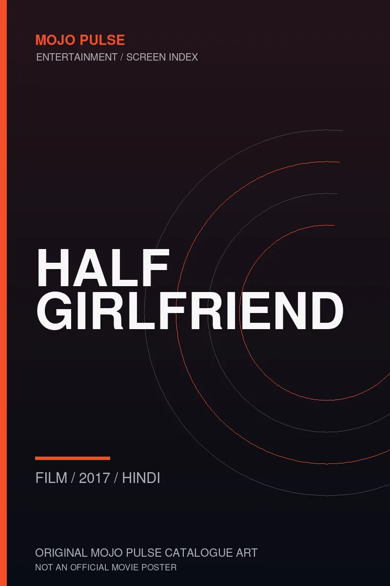 Mojo Pulse original catalogue cover for Half Girlfriend (not an official poster)