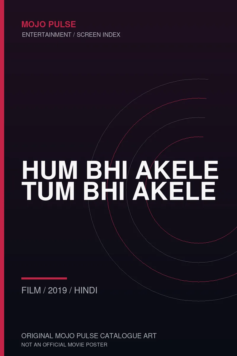 Mojo Pulse original catalogue cover for Hum Bhi Akele Tum Bhi Akele (not an official poster)