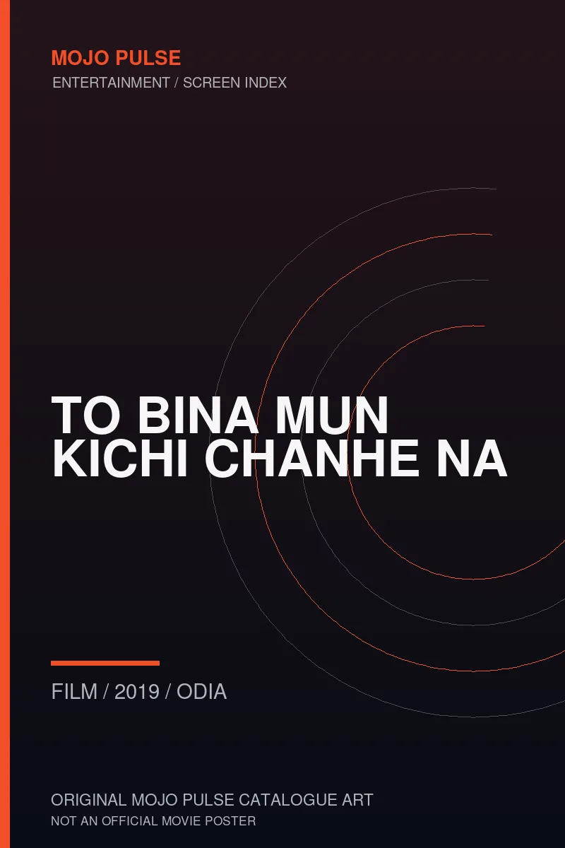 Mojo Pulse original catalogue cover for To Bina Mun Kichi Chanhe Na (not an official poster)