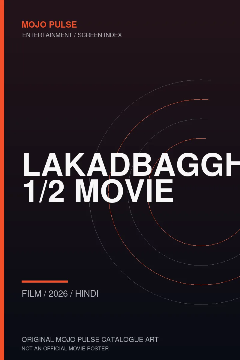 Mojo Pulse original catalogue cover for Lakadbaggha 1/2 Movie (not an official poster)