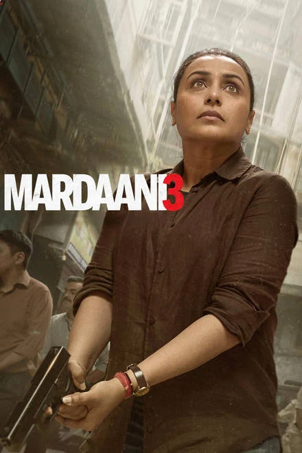 Mardaani 3 film poster